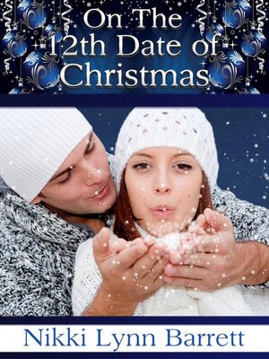cover image of On the 12th Date of Christmas